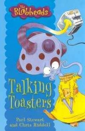 Talking Toasters by Stewart & Riddell