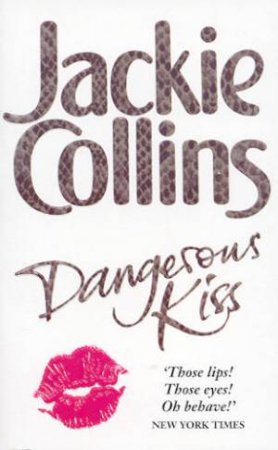 Dangerous Kiss by Jackie Collins