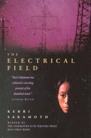 The Electrical Field by Kerri Sakamoto