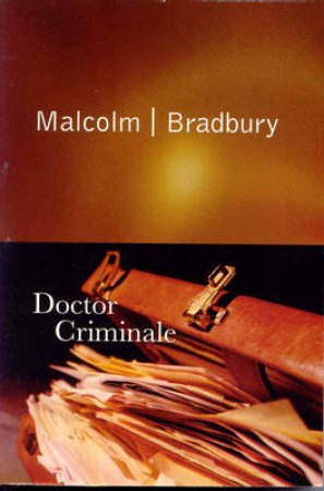 Dr Criminale by Malcolm Bradbury