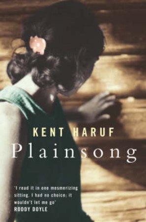 Plainsong by Kent Haruf