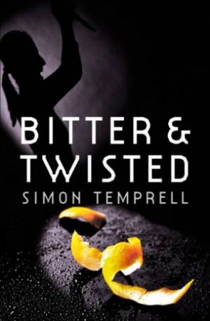 Bitter And Twisted by Simon Temprell