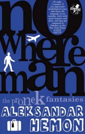 Nowhere Man by Aleksandar Hemon