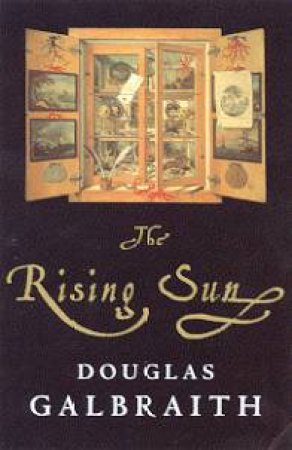 The Rising Sun by Douglas Galbraith