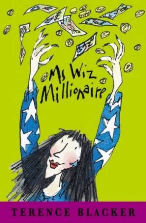 Ms Wiz: Millionaire by Terence Blacker