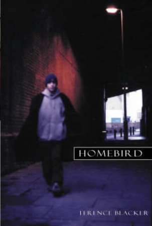 Homebird by Terence Blacker