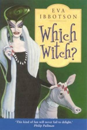 Which Witch? by Eva Ibbotson