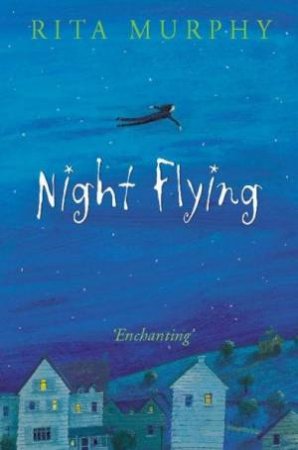 Night Flying by Rita Murphy