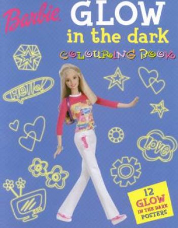 Barbie Glow In The Dark Colouring Book by Various