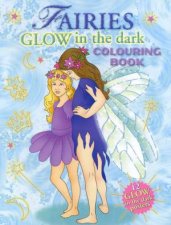 Fairies Glow In The Dark Colouring Book