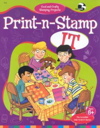 Kids' Craft-It: Print-N-Stamp It by Various