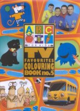 ABC For Kids TV Favourites Colouring Book No 5