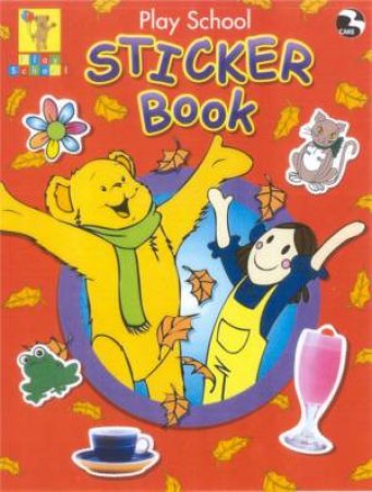 Play School Sticker Book by Various