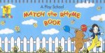 A Play School Match The Rhyme Book Jemima