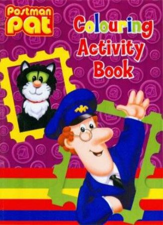 Postman Pat: Colouring And Activity Book by Postman Pat