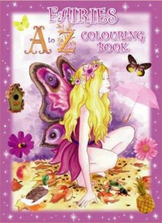 Fairies A To Z Colouring Book by Pancake