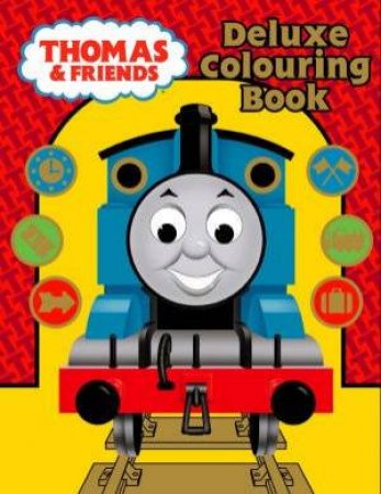 Thomas and Friends Deluxe Colouring Book by Thomas