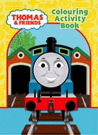 Thomas & Friends Colouring Activity Book by Thomas