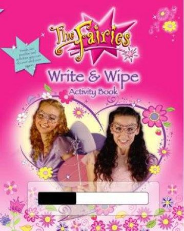 The Fairies Write And Wipe Activity Book by Jen Watts