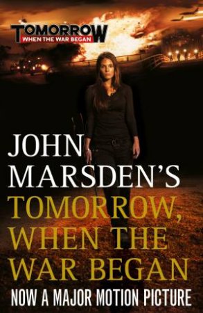 The Tomorrow Series 01:Tomorrow, When the War Began by John Marsden