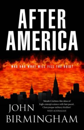 After America by John Birmingham