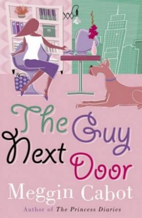 The Guy Next Door by Meggin Cabot