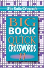 The Daily Telegraph Big Book Of Quick Crosswords 11