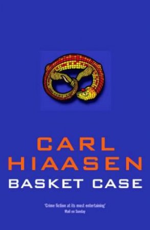 Basket Case by Carl Hiaasen