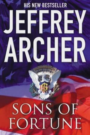 Sons Of Fortune by Jeffrey Archer