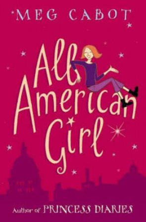 All American Girl by Meg Cabot