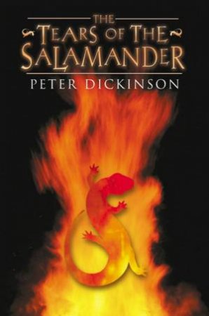 The Tears Of The Salamander by Peter Dickinson