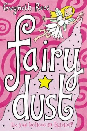 Fairy Dust by Gwyneth Rees