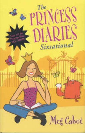 Princess Diaries: Sixsational by Cabot, Meg