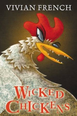 Shock Shop: Wicked Chickens by Vivian French