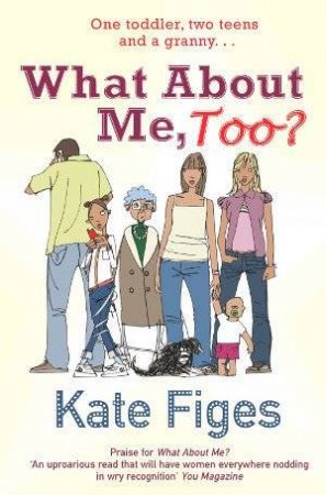 What About Me, Too? by Kate Figes