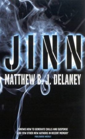 Jinn by Matthew B J Delaney