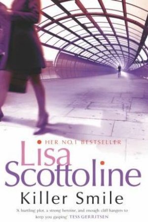 Killer Smile by Lisa Scottoline