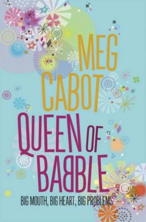 Queen Of Babble by Meg Cabot