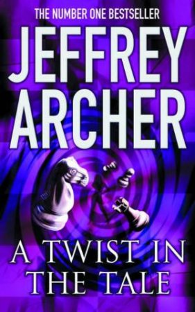 A Twist In The Tale by Jeffrey Archer