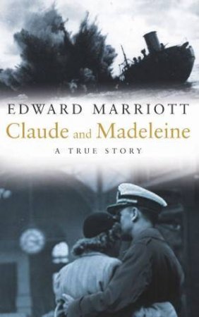 Claude And Madeline by Edward Marriott