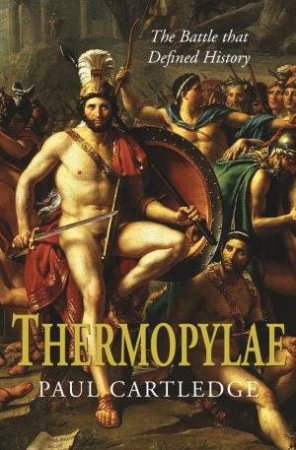 Thermopylae by Paul Cartledge