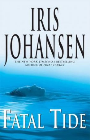 Fatal Tide by Iris Johansen