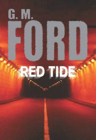 Red Tide by G M Ford