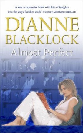 Almost Perfect by Dianne Blacklock