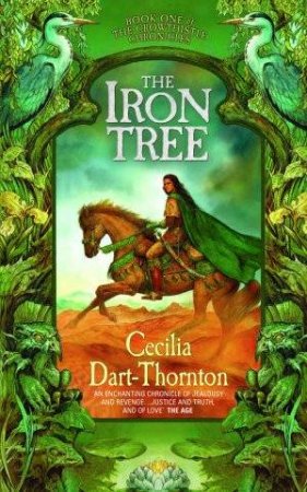 The Iron Tree by Cecilia Dart-Thornton