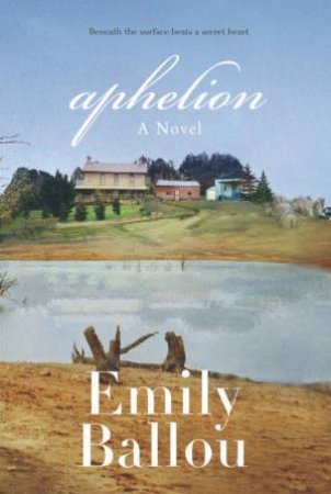 Aphelion by Emily Ballou