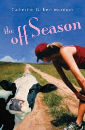 The Off Season by Catherine Gilbert Murdock