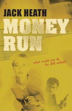 Money Run by Jack Heath