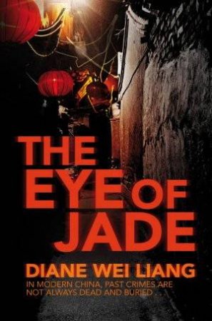 The Eye Of Jade by Diane Wei Liang