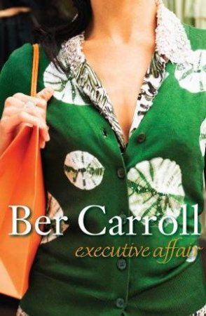 Executive Affair by Ber Carroll